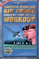 The Official United States Air Force Elite Workout 1578260299 Book Cover