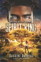 Spirit King: Return of the Crown B094KC1FVJ Book Cover