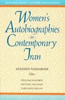 Women's Autobiography in Contemporary Iran 0932885055 Book Cover
