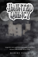Haunted Quincy B0FCGSDFL8 Book Cover