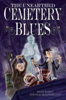 Unearthed Cemetery Blues Volume 1 158240982X Book Cover