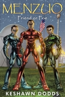 Menzuo: Friend or Foe (The Nexus Horizon Saga) B0G34SXBHX Book Cover