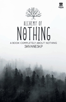 Alchemy of Nothing 9355333501 Book Cover