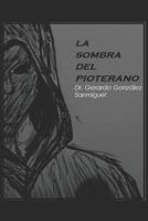 La Sombra del Pioterano 1976347823 Book Cover