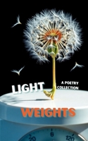 Light Weights: A Poetry Collection 110565060X Book Cover