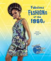 Fabulous Fashions of the 1960s (Fabulous Fashions of the Decades) 0766035530 Book Cover