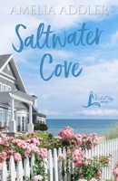 Saltwater Cove 1701913801 Book Cover