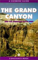 The Grand Canyon and the American Southwest: Trekking in the Grand Canyon, Zion and Bryce Canyon National Parks (Cicerone Guide) 1852843004 Book Cover