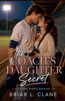 The Coach's Daughter Secret B0H1955QFW Book Cover