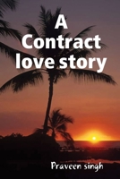 A Contract love story 1329520947 Book Cover