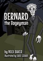 Bernard the Bogeyman 1716511674 Book Cover