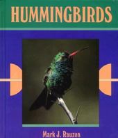 Hummingbirds (First Books--Animals) 0531158497 Book Cover