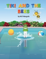 Tiki and the Bees B0DPJGCY91 Book Cover