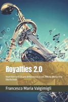 Royalties 2.0: Investire nel futuro della musica con ANote Music e la Blockchain (Italian Edition) B0DQV4TQYM Book Cover
