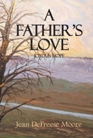 A Father's Love: Joyous Hope 1638149607 Book Cover