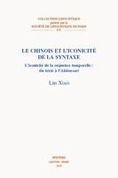 Le Chinois Et l'Iconicite de la Syntaxe: L'Iconicite de la Sequence Temporelle: Du Texte a l'Aktionsart 9042940964 Book Cover