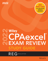 Wiley's CPA 2022 Study Guide: Regulation 1119848288 Book Cover