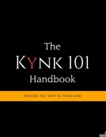 The Kynk 101 Handbook 1304416178 Book Cover