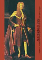 An Enlightened Duke: The Life of Archibald Campbell (1682-1761), Earl of Ilay, 3rd Duke of Argyll 1846220394 Book Cover