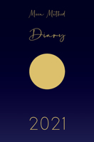 Moon Method Diary 2021 1527277712 Book Cover
