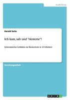 Ich kam, sah und riesterte!: Systematischer Leitfaden zur Riesterrente in 10 Schritten 3656283990 Book Cover