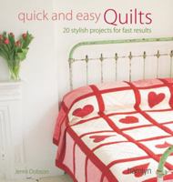 Quick and Easy Quilts : 20 Stylish Projects for Fast Results 0600615359 Book Cover