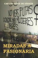 Miradas a Pasionaria 1983326682 Book Cover