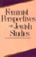 Feminist Perspectives on Jewish Studies 0300068670 Book Cover