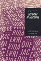 The Work of Mourning 022650249X Book Cover