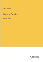 Marie de Bernière: Dritter Band 3382048949 Book Cover