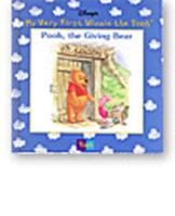 Disney's Pooh, the Giving Bear (My Very First Winnie the Pooh) 0717289036 Book Cover