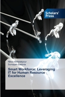 Smart Workforce: Leveraging IT for Human Resource Excellence 620884794X Book Cover