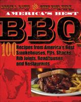 America's Best BBQ: 100 Recipes from America's Best Smokehouses, Pits, Shacks, Rib Joints, Roadhouses, and Restaurants 0740778110 Book Cover