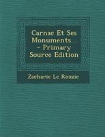 Carnac Et Ses Monuments 0341458090 Book Cover