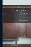 Chance and Error: the Theory of Evolution 1014101913 Book Cover
