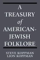 Treasury American Jewish Folkl 1568216203 Book Cover