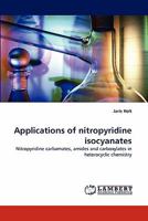 Applications of Nitropyridine Isocyanates 3838398238 Book Cover