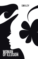 Woman of Illusion 1532001037 Book Cover