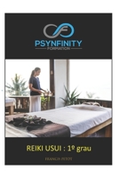 Reiki Usui: 1º Grau (Psynfinity Formation) (Portuguese Edition) B0GVQJ3G4B Book Cover