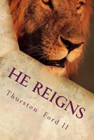 He Reigns 1492980048 Book Cover