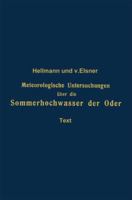 Meteorologische Untersuchungen Uber Die Sommerhochwasser Der Oder 3662232928 Book Cover