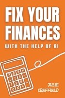 Fix Your Finances with the Help of AI (The Everyday Innovation Series) B0GDTBQ1KX Book Cover