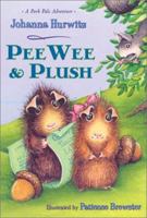 PeeWee & Plush 1587171910 Book Cover