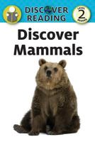 Discover Mammals 1532402651 Book Cover