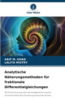 Analytische Näherungsmethoden für fraktionale Differentialgleichungen (German Edition) 6206905152 Book Cover