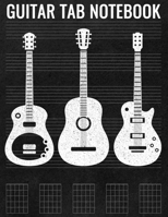 Guitar Tab Notebook: Guitar Tablature Book Music Journal for Blank Notes Chords Guitarists Sheet Musician Notebook Gift Manuscript Pages with Staff ... Ruled Paper Lyrics Musicians Lovers Students 1675724016 Book Cover