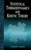 Statistical Thermodynamics and Kinetic Theory 0716720582 Book Cover
