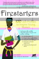 Firestarters: 100 Job Profiles to Inspire Young Women 1593573103 Book Cover