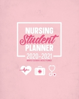 Nursing Student Planner 2020-2021 Monthly Calendar And Weekly Planner: 12 Month Agenda Inspirational Quotes Pink Colored Nursing School Organizer July 2020 - June 2021: Time Management Journal 1676597816 Book Cover