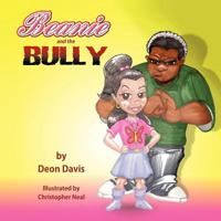 Beanie and the Bully 1468574833 Book Cover